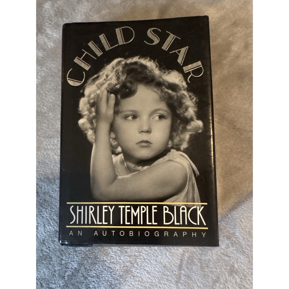 Child Star Shirley Temple Autobiography 1st Edition 1988 Hardcover Dust Jacket